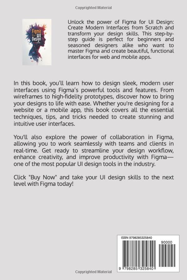 Figma for UI Design: Create Modern Interfaces from Scratch (Graphics Design Toolkit Learning:)