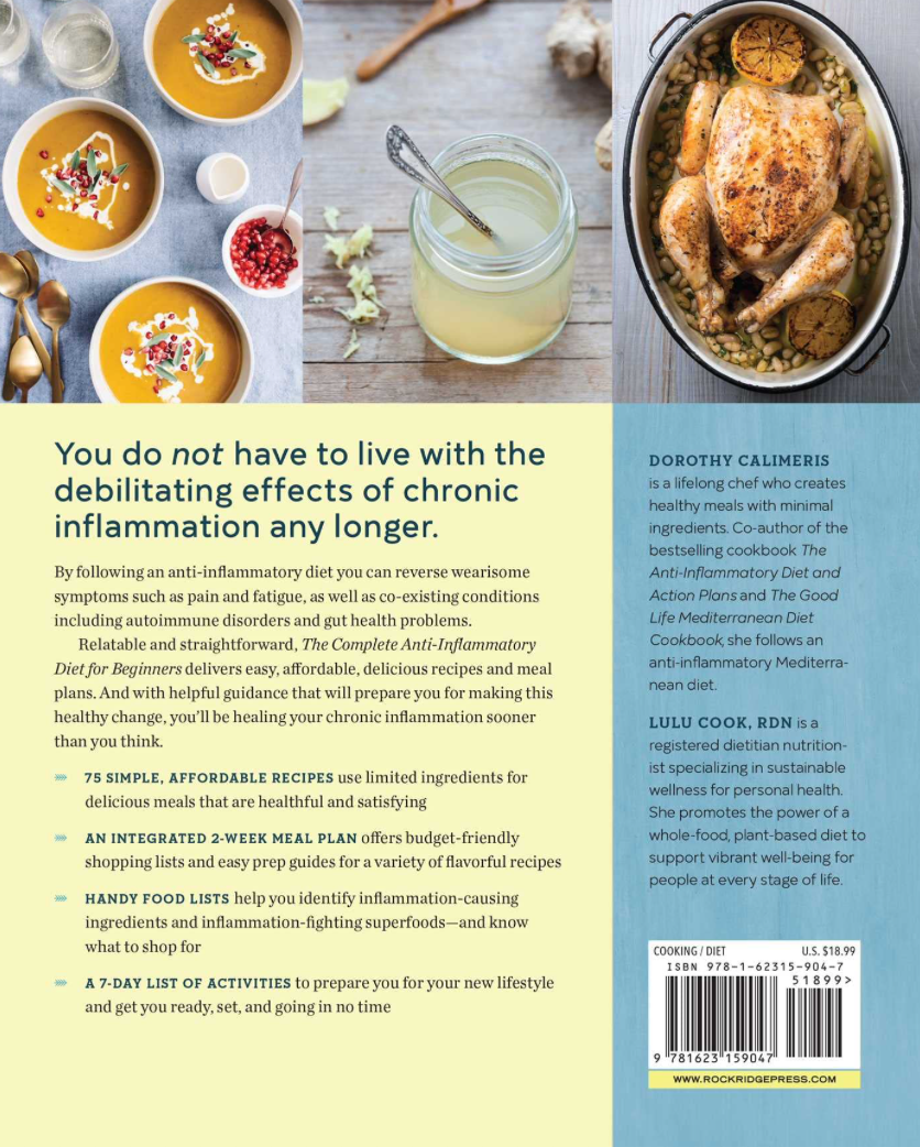 The Complete Anti-Inflammatory Diet for Beginners: A No-Stress Meal Plan with Easy Recipes to Heal the Immune System Paperback – April 11, 2017