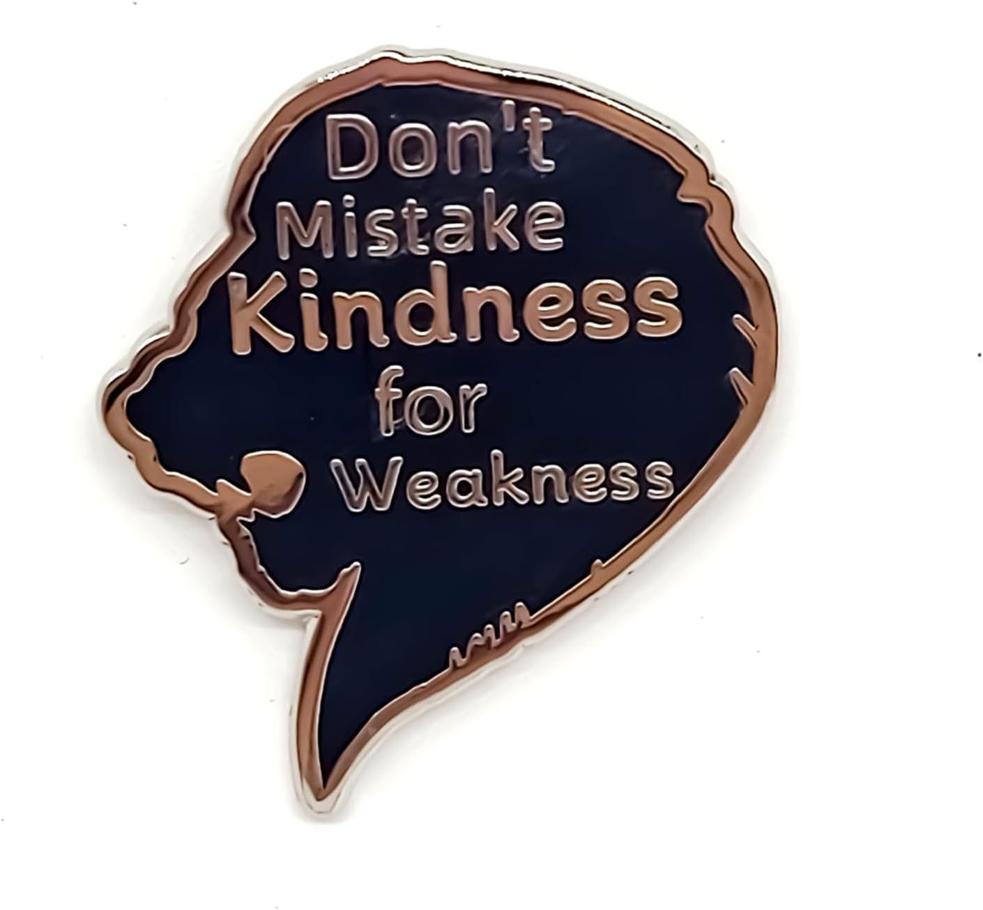 No confundas bondad con debilidad Pin - Serie de literatura | Pin esmaltado de alta calidad – Pin de solapa – Placa chapada para ropa, bolsos, sombreros, chaquetas y cordones
