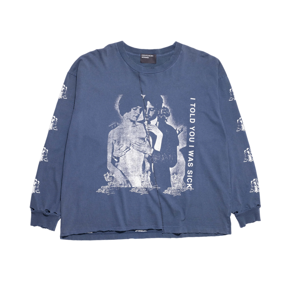 ENFANTS RICHES DEPRIMES 'BLUE' I TOLD YOU I WAS SICK LONGSLEEVE TEE