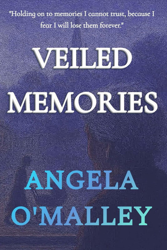 VEILED MEMORIES