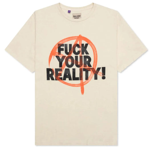 GALLERY DEPT. 'FUCK YOUR REALITY' CREAM TEE