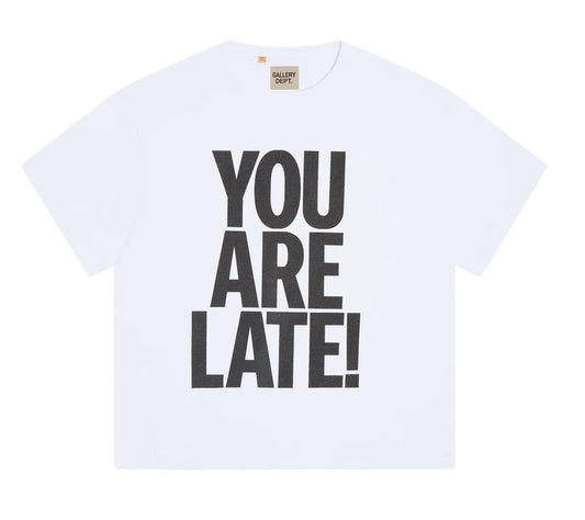 GALLERY DEPT. 'YOU ARE LATE' TEE