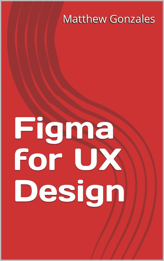 Figma for UX Design (English Edition)