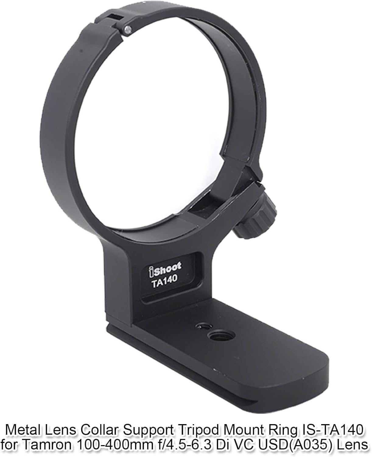 iShoot Metal Ring Tripod, Lens Support, Tripod Mount Ring for Tamron 100-400mm F/4.5-6.3 Di VC USD Telephoto Lens Model A035 (for Canon AFA035C-700, Nikon AFA035N-700), Bottom is Quick Release Plate