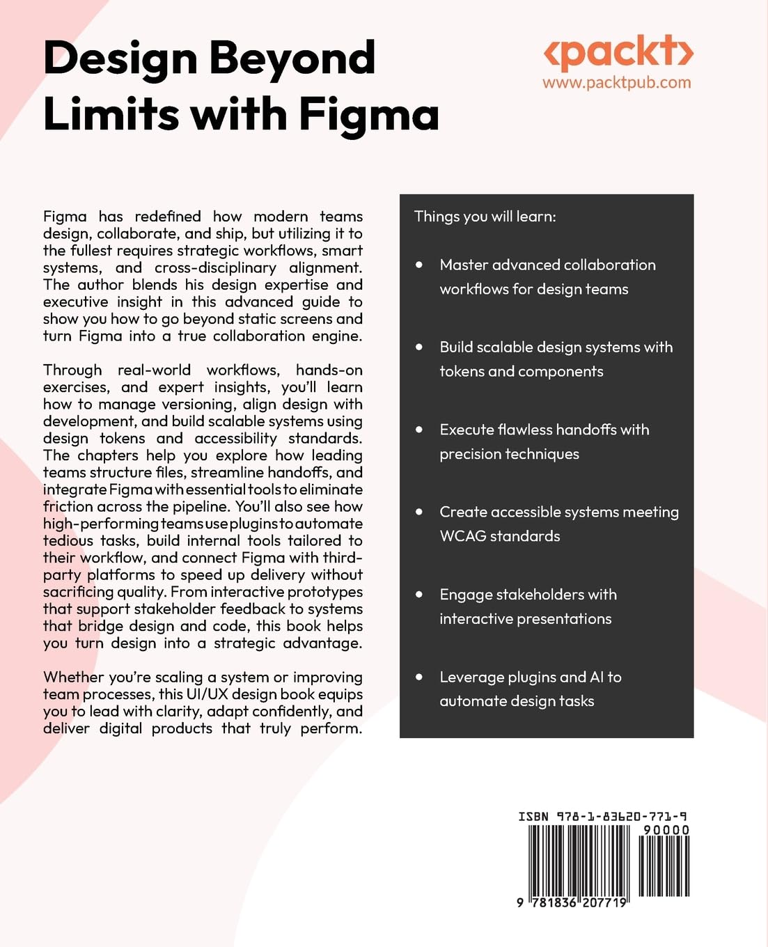 Design Beyond Limits with Figma: Master Figma's advanced collaboration, design systems, and AI tools to streamline design workflows