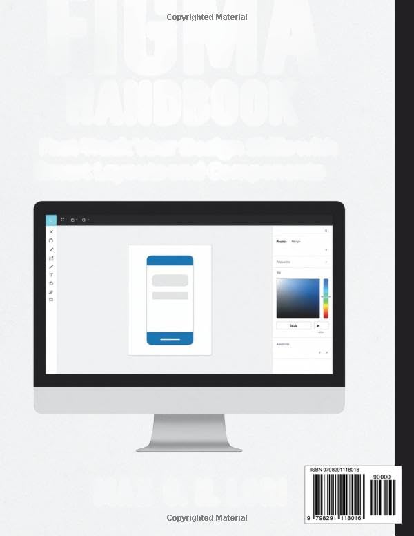 The Ultimate Figma Handbook: Fast-Track Your Design Skills with Smart Layouts and Components