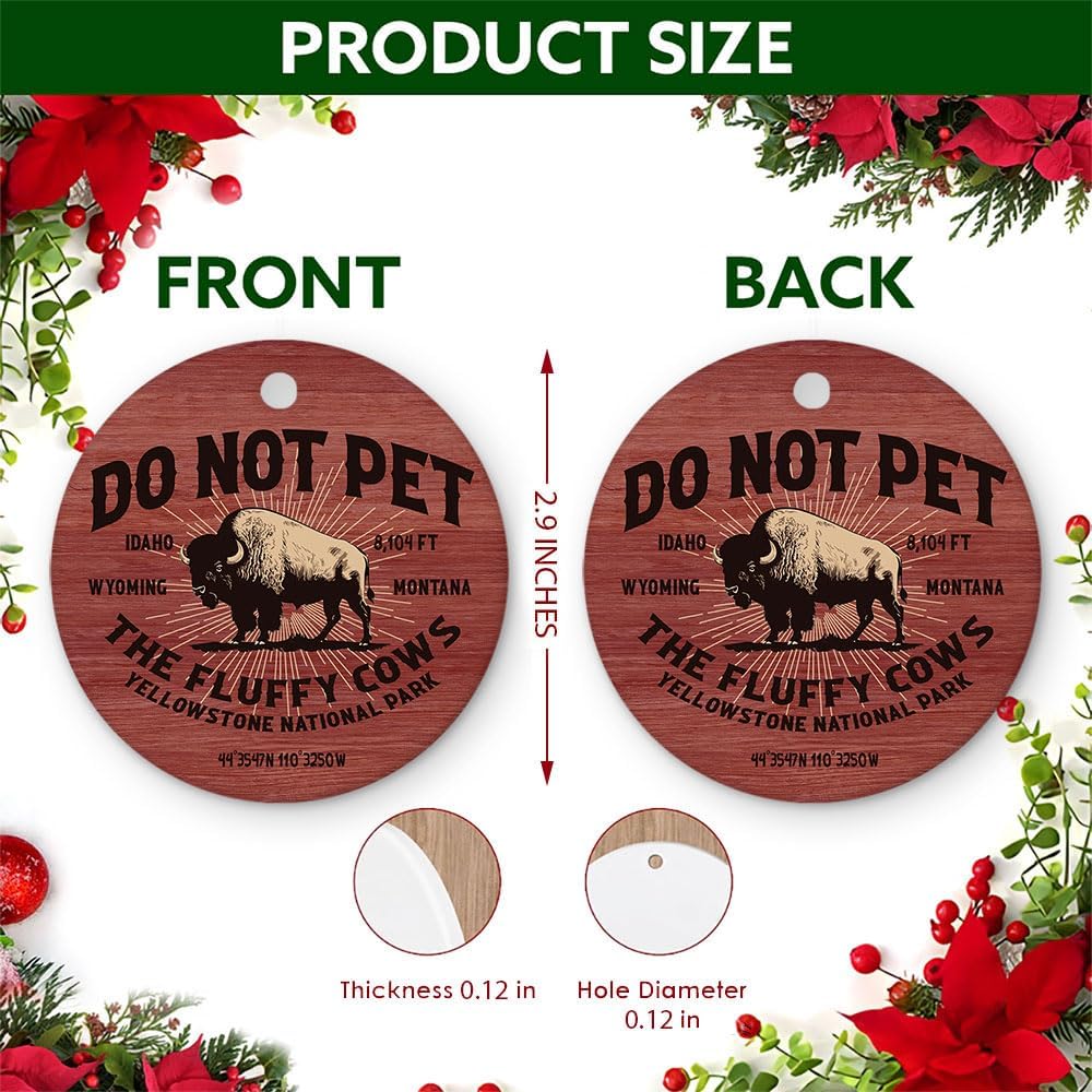 Adorno de Navidad – Adorno de cerámica «Do Not Pet The Fluffy Cows», recuerdo de bisonte del Parque Nacional de Yellowstone, divertido regalo de vida silvestre para amantes del parque
