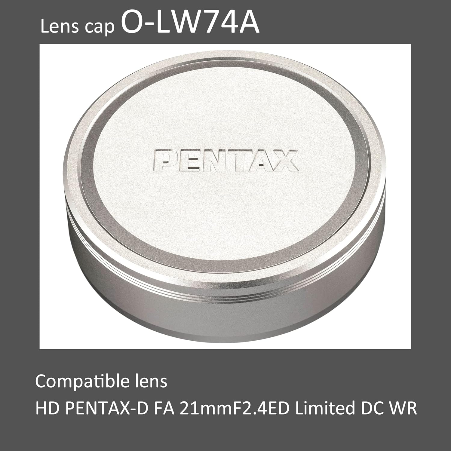 PENTAX Lens Cap O-LW74A Silver Aluminum Lens Cap [HD PENTAX-D FA 21mmF2.4ED Limited DC WR Silver Metal Lens Cap Silver] [Lens Protective Cap] 38445