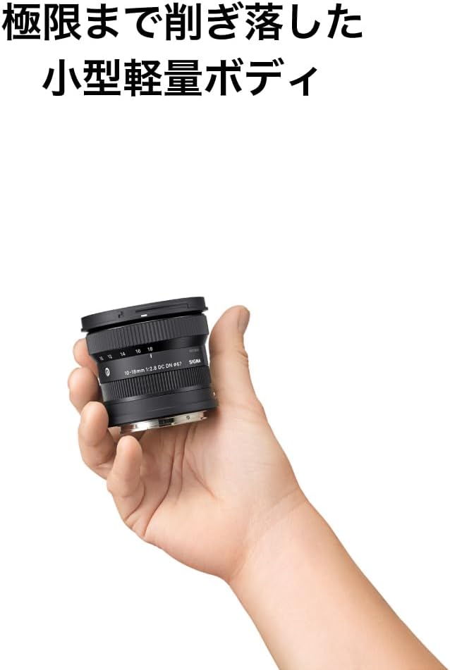 Sigma Sigma Fujifilm X-Mount 10-18mm F2.8 DC DN Zoom Wide Angle APS-C Contemporary Mirrorless Only